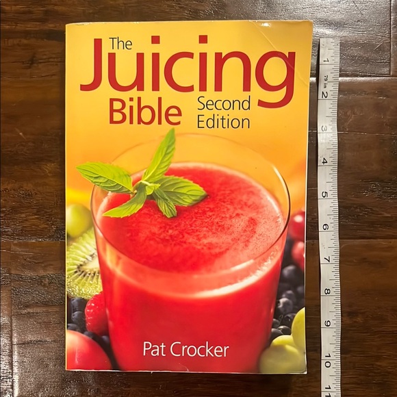 The Juicing Bible 2nd Edition Book by Pat Crocker Paperback - Picture 1 of 9